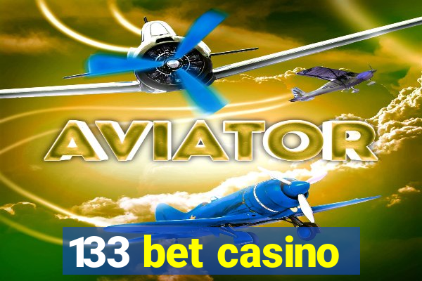 133 bet casino